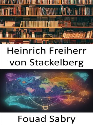 cover image of Heinrich Freiherr von Stackelberg